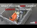 What you can and can’t donate to Goodwill | Spring cleaning