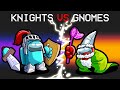 Knights vs Gnomes in Among us