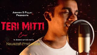 Teri Mitti - Kesari | Cover | Ashish S Pillai | Independence Day special