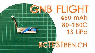 Gaoneng (GNB) 450mah 1S 80-160C Battery Testing - RCTESTBEN.CH