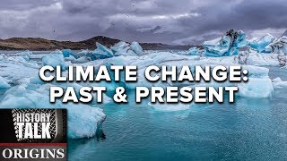 Climate Change and Human Life (a History Talk podcast)