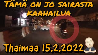 Chilin Jälkipoltot Ja Sekopää Liikenteessä 15.2.2022 Pattaya Thaimaa