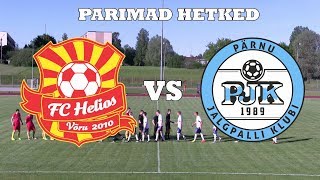 Võru FC Helios vs Pärnu JK 3-2 Parimad hetked (30.05.2019)