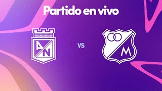 Nacional vs. Millonarios 🔴 EN VIVO | Copa BetPlay 2023 | Final Vuelta