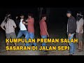 DIHADANG DUA PREMAN DI JALAN SEPI NGAJAK RIBUT | dang rajo terbaru