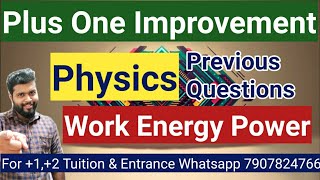 Work Energy Power| Previous Questions| Plus one Improvement Exam