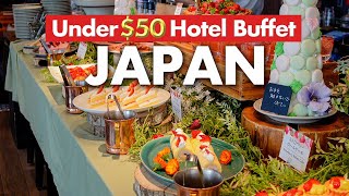 Under $50 Hotel Buffet : TOKYO BEST GUIDE