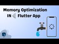 Memory in Flutter: From Basics to Optimization : Fix Leaks & Improve Speed