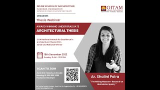 Ar. Shalini Polra | Award Winning Undergraduate Architectural Thesis | Webinar18th December 2022