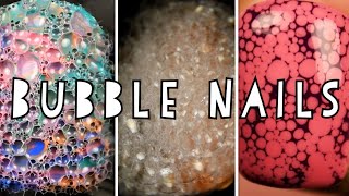 Bubble Nails || How I Make Bubble Nail Art || Bubble Nails Compilation