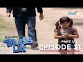 Trudis Liit: Ang panganib na sumusunod kay Trudis! (Episode 31 - Part 1)