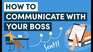 How to Communicate with Your Boss: 8 Tips for a Successful Conversation