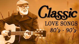 Most Popular English Old Love Songs 80s 90s With Lyrics Playlist ❤ Beautiful Classic Acoustic Music