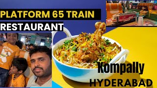 Platform 65 Train Restaurant#kompally#hyderabad#platform#restaurant#trainrestaurant