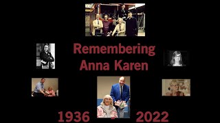 Remembering Anna Karen 1936 - 2022