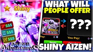 I Pre-Traded SHINY FULL SSS Aizen And Got Offered This.. | Anime Adventures Re-Release