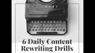 Daily Online Content Rewriting Drills To Level Up Your Skills
