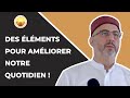 Des éléments pour améliorer notre quotidien !