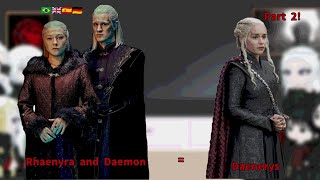 °•Family Targaryen react to Rhaenyra and Daemon future daughter | Daenerys | GOT × HOTD | Pt 2 |•°