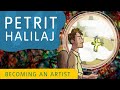 Becoming an Artist: Petrit Halilaj | Tate Kids