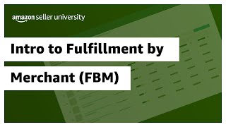 Intro to Amazon's Fulfillment by Merchant (FBM)