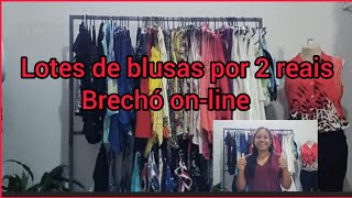 Lotes de Blusas por 2reais.. Brechó Online😉