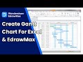 Create Gantt Chart for Excel and EdrawMax