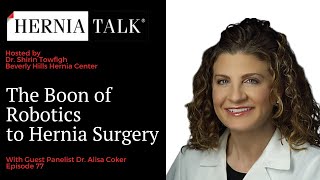 77. HerniaTalk LIVE Q&A: The Boon of Robotics in Hernia Surgery