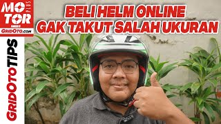 Cara Mengetahui Ukuran Helm yang Pas | Gridoto Tips