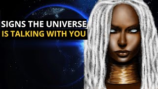 9 signs the universe is talking with you the universe is talking to you