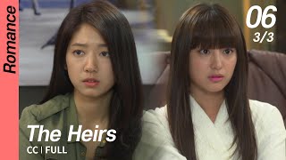 [CC/FULL] The Heirs EP06 (3/3) | 상속자들