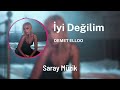 DEMET ELLOO - İyi Değilim ( Saray Müzik Remix )