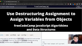 Use Destructuring Assignment to Assign Variables from Objects (ES6) freeCodeCamp tutorial
