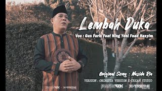 LEMBAH DUKA | GUS FARIEZ | orchestra version | xtreme studio