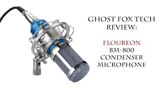 Floureon BM-800 Condenser Microphone - Review