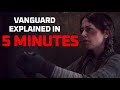 Vanguard Story and Endings Explained in 5 Minutes (+ Mini Review)