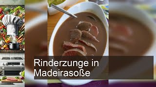 Rinderzunge in Madeirasoße - Rezept