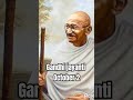 october 2 _gandhi jayanti ଅକ୍ଟୋବର ୨ special day whatsup status shorts video