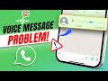 How To Fix WhatsApp Voice Message Problem on iPhone | WhatsApp Voice Chat Issue