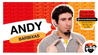 Nos bastidores da comédia com Andy (Barbixas)