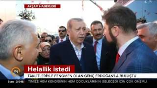 Cumhurbaşkanı Erdoğan, taklidini yapan Gökhan Aslan'a hakkını helal etti