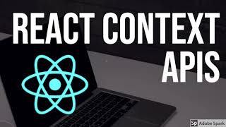 React Understanding Context APIs #63