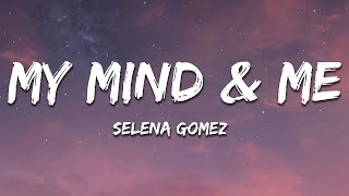 Selena Gomez - My Mind & Me (Lyrics)