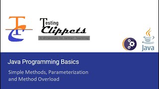 Java Programming Basics - Methods, Parameters, Overload