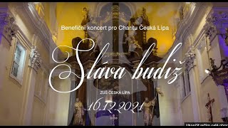 Benefiční koncert Sláva budiž v Bazilice Všech svatých - 16. 12. 2021