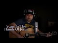 Scars In The Hands of Jesus - Steven Wood