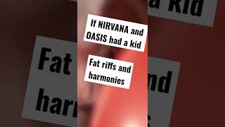fav oasinirvana tune #grunge #nirvana #oasis #liamgallagher #britpop #punk #kurtcobain #guitarcover