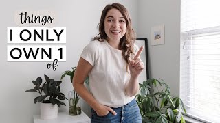 Things I Only Own ONE Of | Minimalism