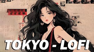 Tokyo Skyline Lofi 🌃 / Relaxing Beats Mix (Night Chill)