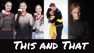 This and That: 2023 ISU Grand Prix Final of Figure Skating with Alissa Czisny (Ilia Malinin)